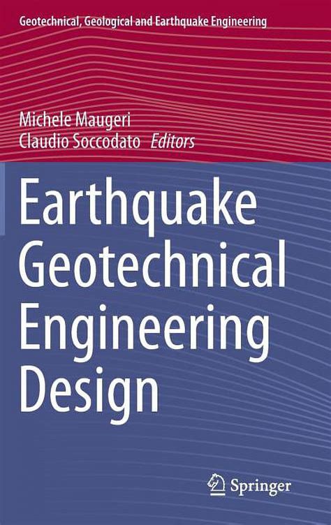 earth structures geotechnical geological and earthquake engineering