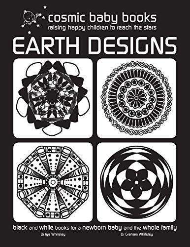 Full Download Earth Designs Black And White Book For A Newborn Baby And The Whole Family Black And White Book For A Newborn Baby And The Whole Family Volume 1 