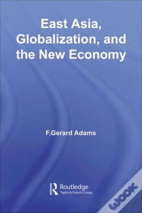 Download East Asia Globalization And The New Economy 
