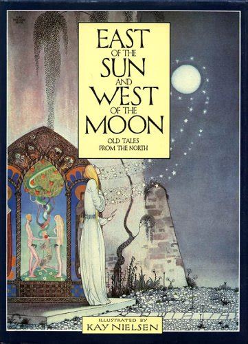 Full Download East Of The Sun And West Of The Moon Old Tales From The North Illustrated 