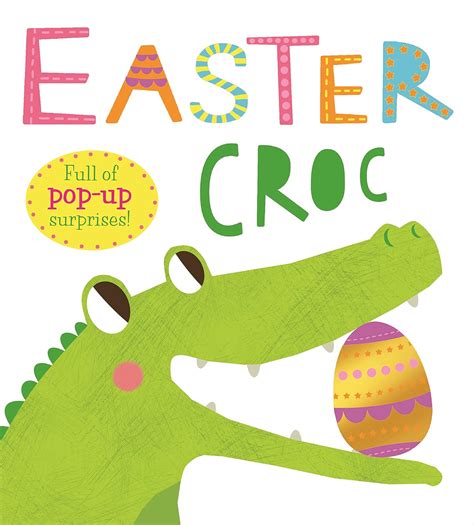 Easter Croc: Full Of Pop Up Surprises!