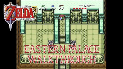 Eastern Palace Walkthrough