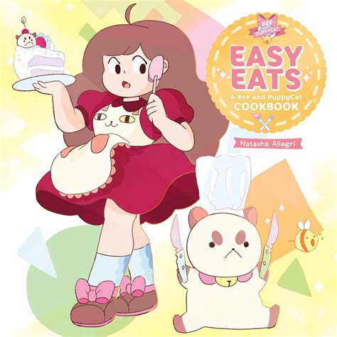 Easy Eats A Bee And Puppycat Cookbook