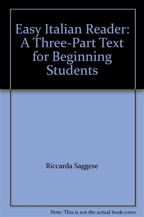 Easy Italian Reader A Three Part Text For Beginning Students Easy Reader Series