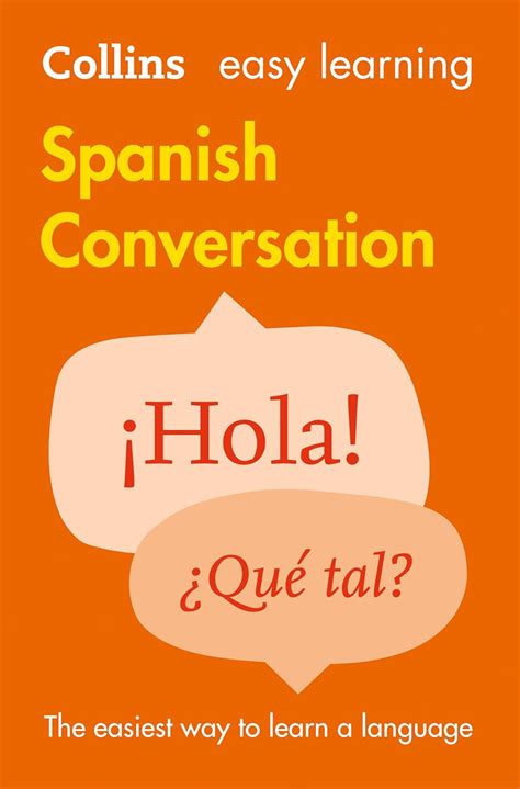 Easy Learning Spanish Conversation Collins Easy Learning Spanish