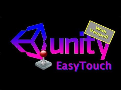 easy touch 4 unity 3d