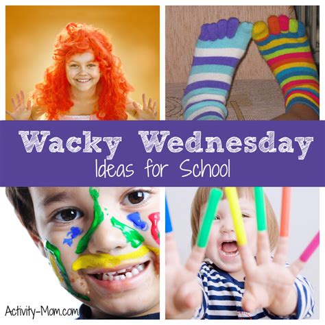 Easy Wacky Wednesday Ideas