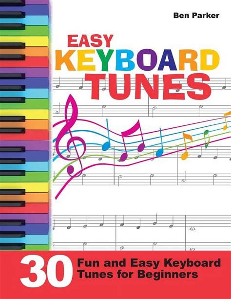 Read Easy Keyboard Tunes 30 Fun And Easy Keyboard Tunes For Beginners 