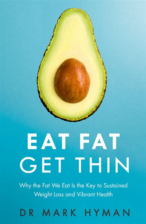 Eat Fat Get Thin Your Ketogenic Diet Guide To Rapid Weight Lossc With Over 350 Of The Very Best Fat Burning Recipes One Full Month Meal Plan Upgraded Living