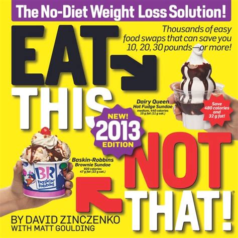 Read Online Eat This Not That 2013 The No Diet Weight Loss Solution 