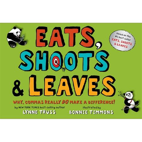 Eats Shoots Leaves Why Commas Really Do Make A Difference