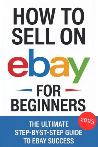 Ebay The Ultimate Beginners Guide To Sell On Ebay And Make Money Online