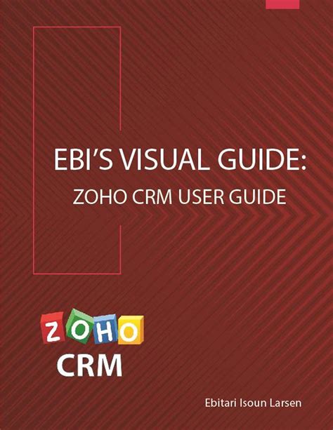 Ebi S Visual Guide Zoho Crm User Guide English Ed