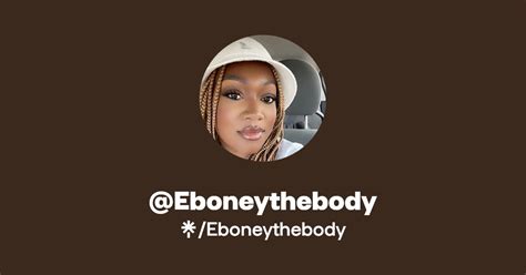 eboneythebody