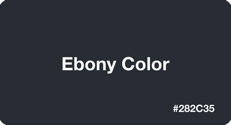 ebony color