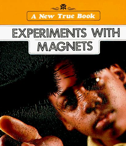 Ebook Experiments With Magnets By Helen J Challand Science Experiment With Magnets - Science Experiment With Magnets