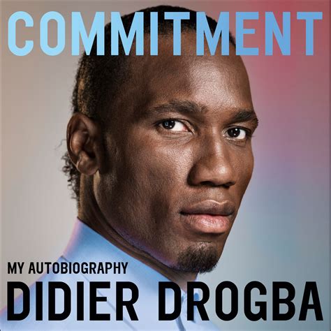 Full Download Ebook Pdf Commitment My Autobiography Didier Drogba 