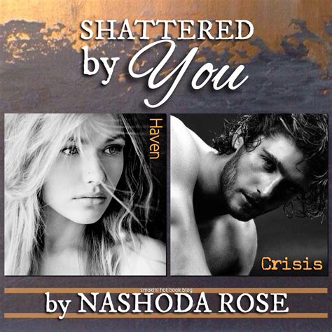Read Online Ebook Shattered By You Tear Asunder Book 3 From Nashoda Rose 
