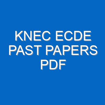 ecde past papers knec