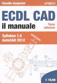 Read Ecdl Cad 2D Manuale Syllabus 1 5 