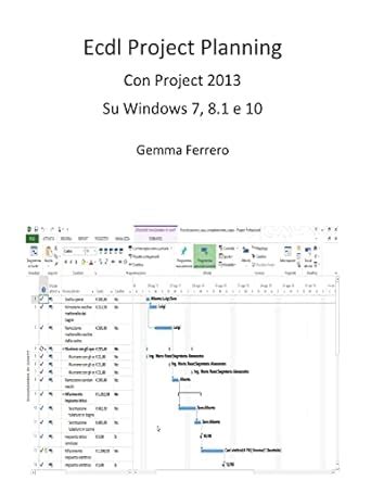 Read Ecdl Project Planning Con Project 2013 Su S O Windows 7 8 1 E 10 