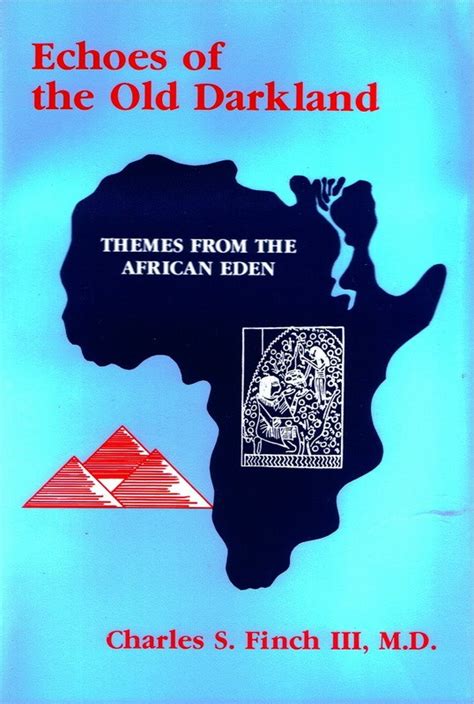 Read Online Echoes Of The Old Darkland Themes From The African Eden 