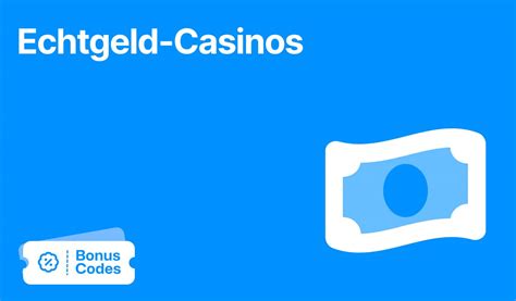 echtgeld casino bonus code fpmz luxembourg