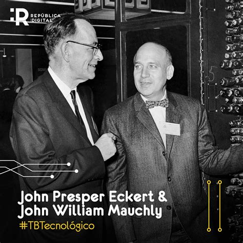 eckert and mauchly biography of william