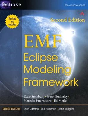 Eclipse Modeling Framework Second Edition