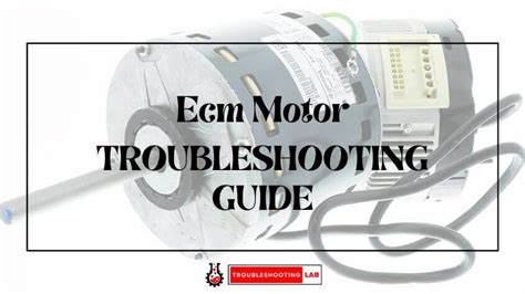 Ecm Motor Troubleshooting