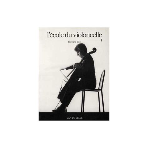 Ecole Du Violoncelle Volume 1 Violoncelle