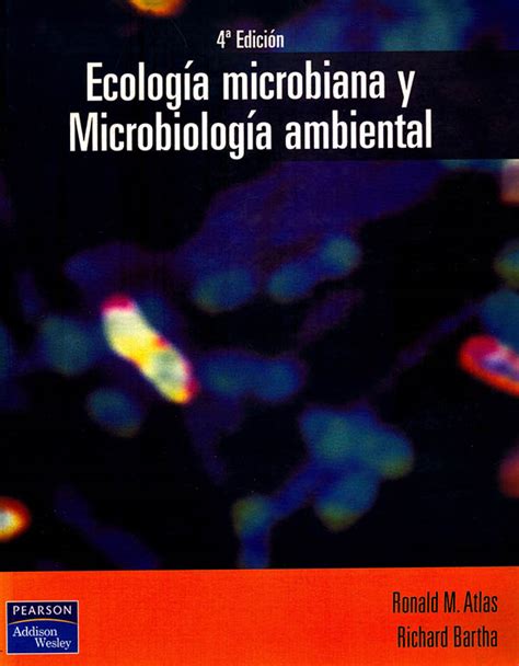 Read Online Ecologia Microbiana Y Microbiologia Ambiental Sihb08 Hol 
