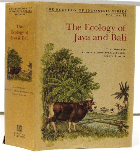 Ecology Of Java Bali Ecology Of Indonesia Series
