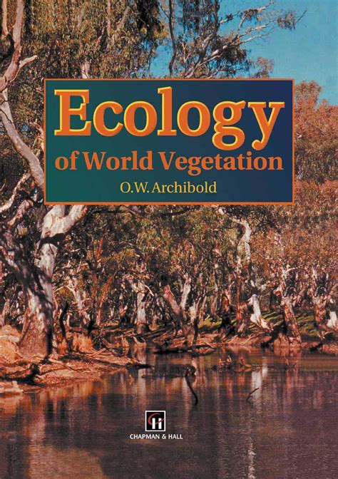 Read Online Ecology Of World Vegetation Series 16 