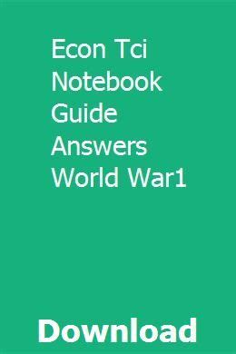 Read Online Econ Tci Notebook Guide Answers 