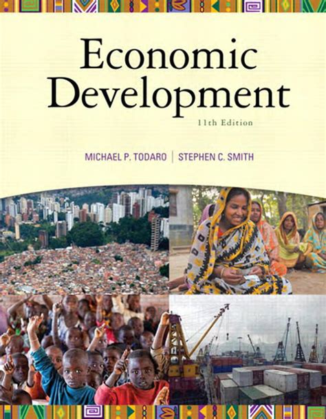 Read Online Economic Development 11Th Edition The Pearson Series In Economics 