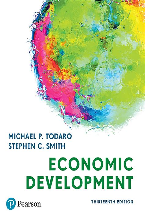 Full Download Economic Development By Todaro Michael P Smith Stephen C Longman Group United Kingdom2008 Paperback 10Th Edition 