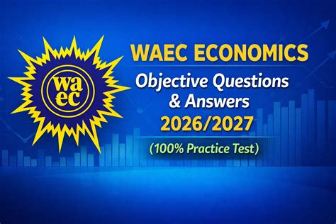 economics objective 2014 waec