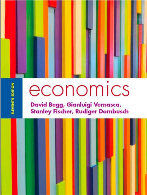 Full Download Economics 11Th Edition David Begg Gianluigi Vernasca 