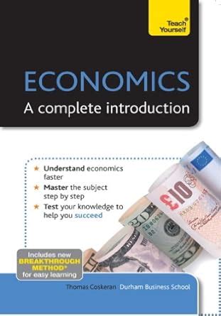 Full Download Economics A Complete Introduction Teach Yourself 