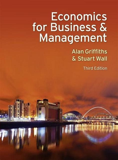Read Online Economics For Business And Management 3Rd Edition 