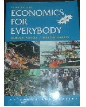 Read Economics For Everybody 3Rd Edition 