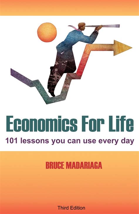 Full Download Economics For Life 101 Lessons You Can Use Every Day 