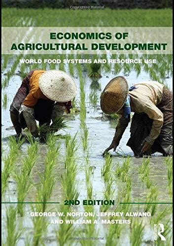 Read Online Economics Of Agricultural Development 2Nd Edition Routledge Textbooks In Environmental And Agricultural Economics 