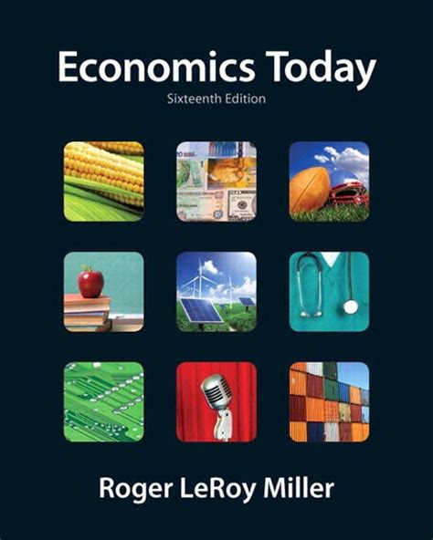 Read Economics Today 16Th Edition Roger Leroy Miller 
