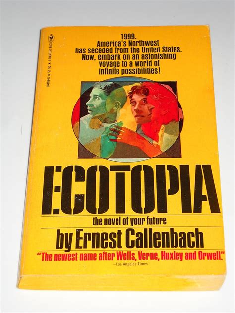 ecotopia the not and reports of william weston