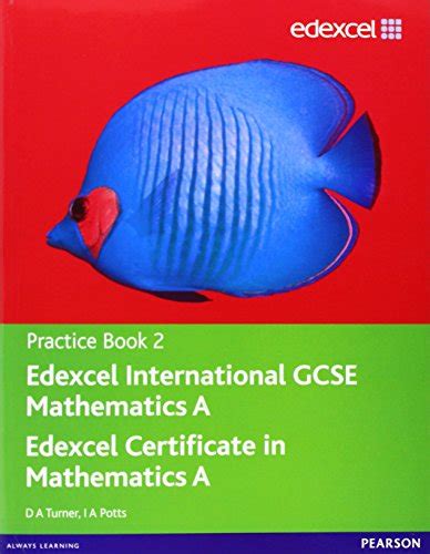 edexcel international gcse mathematics a practice book 2