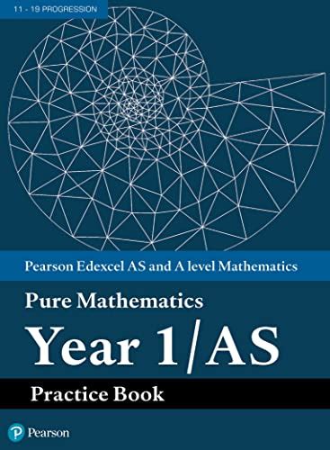 Download Edexcel As And A Level Mathematics Pure Mathematics Year 1 As Textbook E Book A Level Maths And Further Maths 2017 