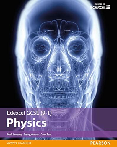 Read Online Edexcel Gcse 9 1 Physics Student Book Edexcel 9 1 Gcse Science 2016 