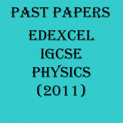 Full Download Edexcel Igcse Physics Past Papers 2011 